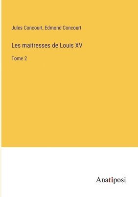 Les maitresses de Louis XV