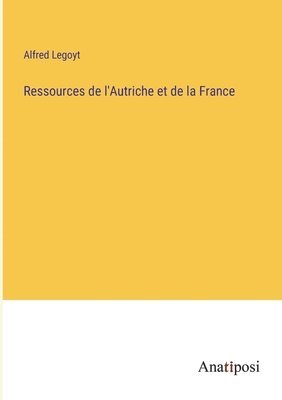 bokomslag Ressources de l'Autriche et de la France