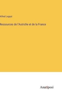 bokomslag Ressources de l'Autriche et de la France