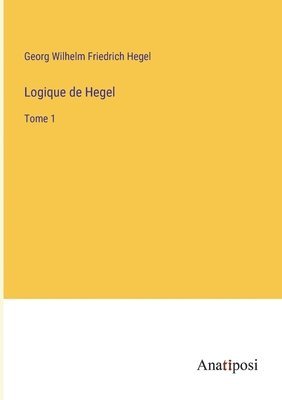 Logique de Hegel 1