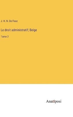 Le droit administratif; Belge 1