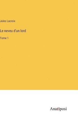 bokomslag neveu d'un lord