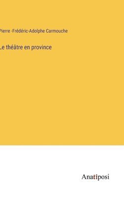 théâtre en province 1