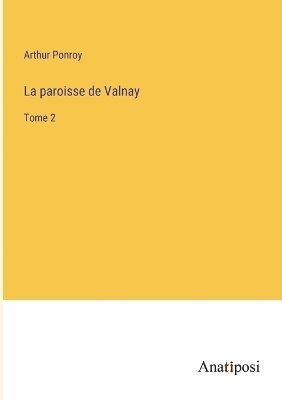 La paroisse de Valnay 1