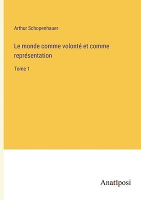 bokomslag monde comme volonté et comme représentation