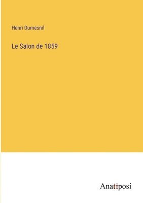 bokomslag Le Salon de 1859