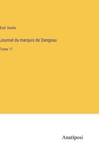 bokomslag Journal du marquis de Dangeau