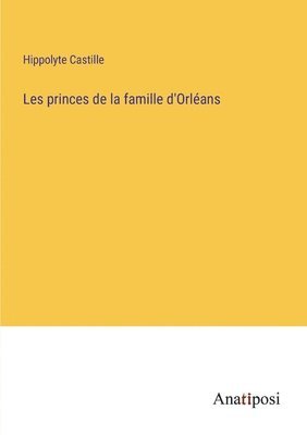 Les princes de la famille d'Orlans 1