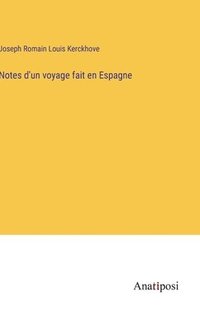 bokomslag Notes d'un voyage fait en Espagne