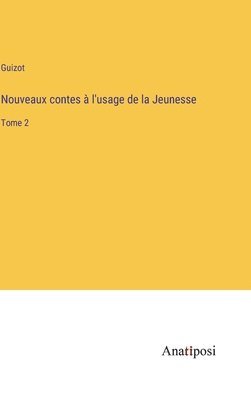 Nouveaux contes  l'usage de la Jeunesse 1