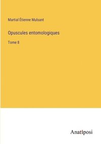 bokomslag Opuscules entomologiques