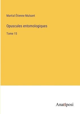 bokomslag Opuscules entomologiques