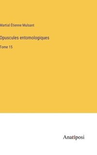 bokomslag Opuscules entomologiques