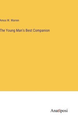 The Young Man's Best Companion 1