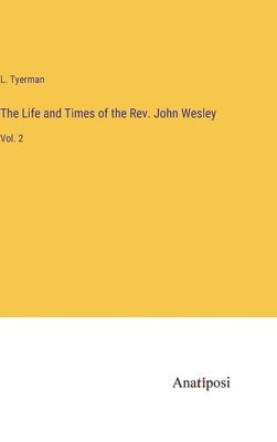 bokomslag Life and Times of the Rev. John Wesley