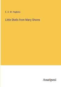 bokomslag Little Shells from Many Shores
