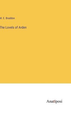 bokomslag Lovels of Arden
