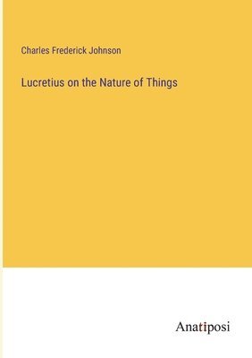 bokomslag Lucretius on the Nature of Things