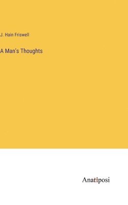 Man's Thoughts