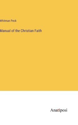 bokomslag Manual of the Christian Faith