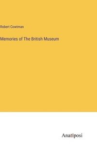 bokomslag Memories of The British Museum