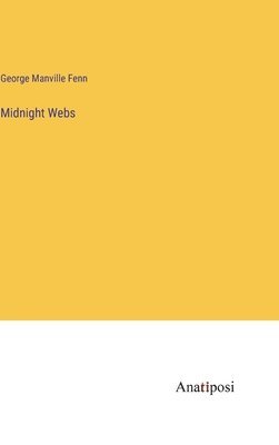 bokomslag Midnight Webs