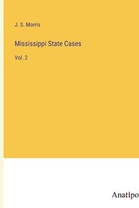 bokomslag Mississippi State Cases