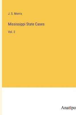 Mississippi State Cases 1