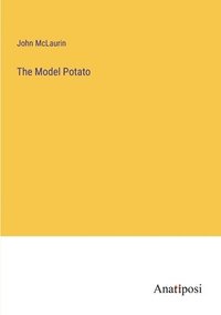 bokomslag The Model Potato