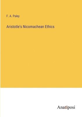 bokomslag Aristotle's Nicomachean Ethics