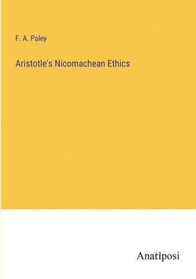Aristotle's Nicomachean Ethics 1