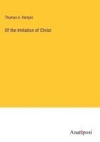 bokomslag Of the Imitation of Christ