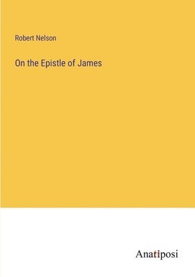 On the Epistle of James 1