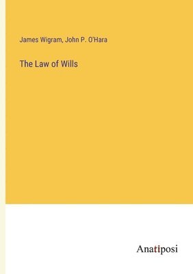 The Law of Wills 1