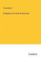 bokomslag Principles of the Law of Contracts
