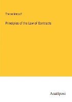 Principles of the Law of Contracts 1