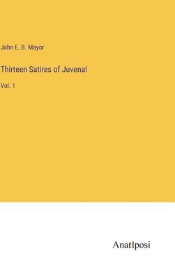 bokomslag Thirteen Satires of Juvenal