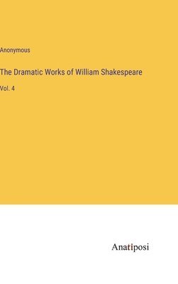 Dramatic Works of William Shakespeare