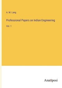 bokomslag Professional Papers on Indian Engineering