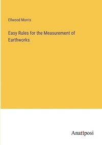 bokomslag Easy Rules for the Measurement of Earthworks