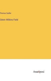 bokomslag Edwin Wilkins Field