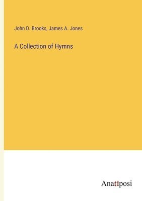 A Collection of Hymns 1