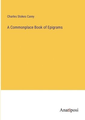 A Commonplace Book of Epigrams 1