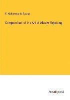 Compendium of the Art of Always Rejoicing