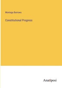 bokomslag Constitutional Progress