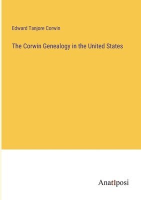 Corwin Genealogy in the United States