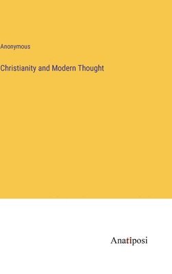 Christianity and Modern Thought 1