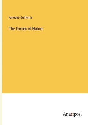 The Forces of Nature 1