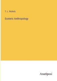 bokomslag Esoteric Anthropology