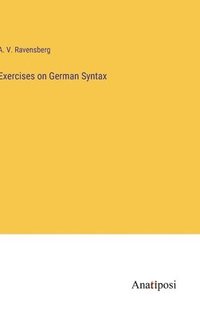 bokomslag Exercises on German Syntax